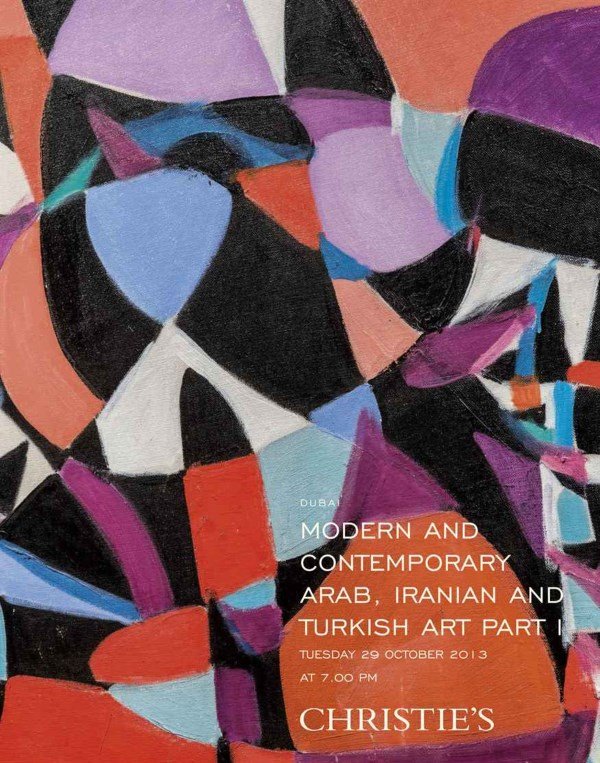 Modern and Contemporary Arab Iranian and Turkish Art - Part I