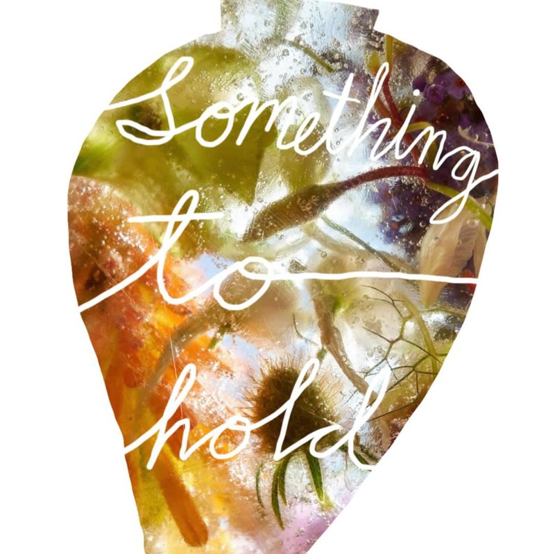 Something to Hold